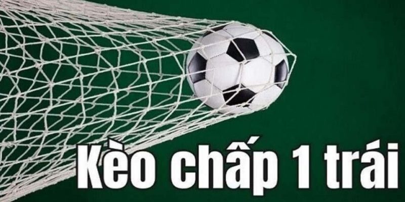 Kèo Chấp 1 Trái - Cách Phân Tích Trận Đấu Chuẩn Xác